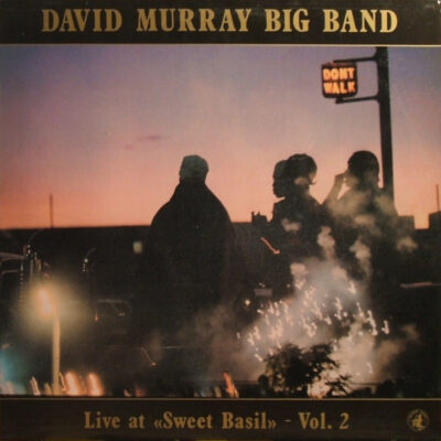 David Murray Big Band – Live At "Sweet Basil" - Vol. 2 LP (1st Italian Press)