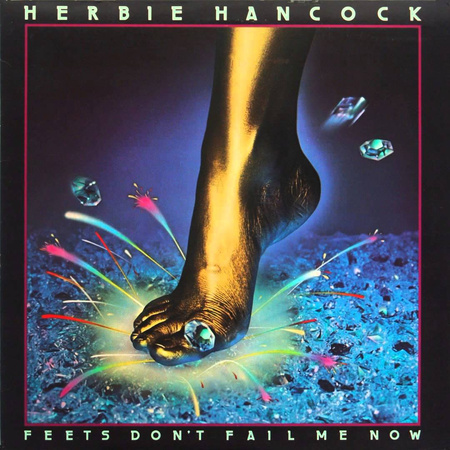 Herbie Hancock ‎– Feets Don't Fail Me Now LP