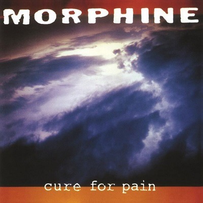 Morphine ‎– Cure for Pain LP