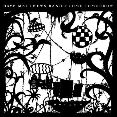 Dave Matthews Band – Come Tomorrow 2LP