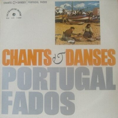 Various – Chants & Danses - Portugal Fados LP