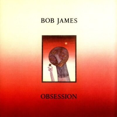 Bob James – Obsession LP (Japan, Obi)