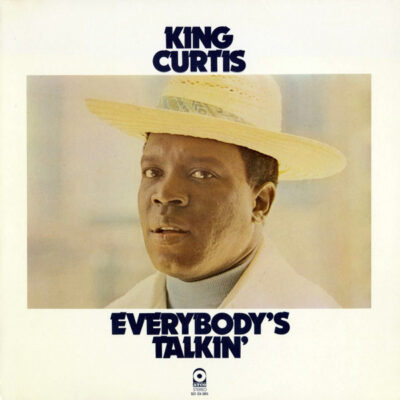 King Curtis – Everybody's Talkin' LP