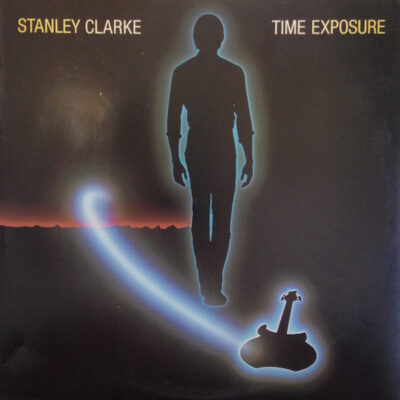 Stanley Clarke – Time Exposure LP