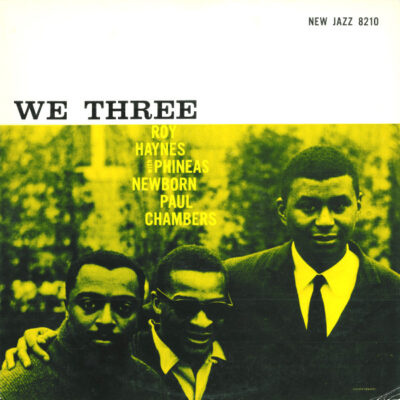 Roy Haynes With Phineas Newborn, Paul Chambers – We Three LP (Japan Mono Press, bez Obi)