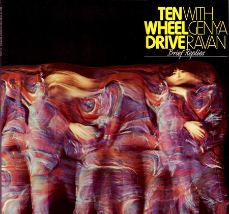 Ten Wheel Drive With Genya Ravan ‎– Brief Replies LP