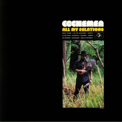 Cochemea - All My Relations LP