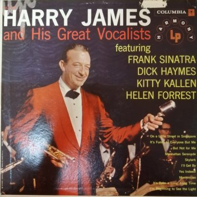 Harry James And His Orchestra – Harry James And His Great Vocalists LP (1st US PRESS)