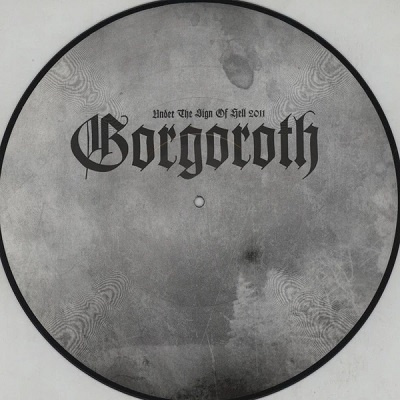 Gorgoroth – Under The Sign Of Hell 2011 LP (picture disc)