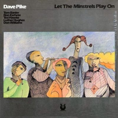 Dave Pike ‎– Let The Minstrels Play On LP (1st US PRESS)