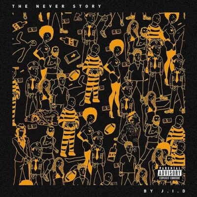 J.I.D – The Never Story LP