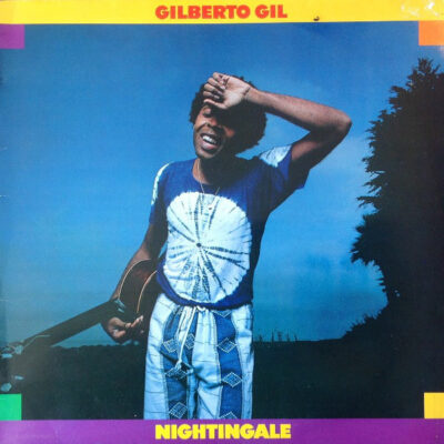 Gilberto Gil – Nightingale LP (1st US PRESS)