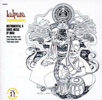 Mrinal Sen Gupta, Lateef Ahmed Khan, Tirath Ajmani – Kalpana Improvisations (Instrumental And Dance Music Of India) LP (1st US PRESS)