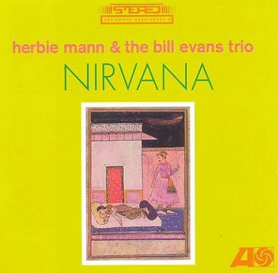 Herbie Mann & The Bill Evans Trio – Nirvana LP (1st UK PRESS)