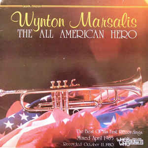 Wynton Marsalis ‎– The All American Hero LP (1st US PRESS)