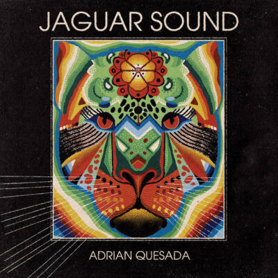 Adrian Quesada – Jaguar Sound LP (Niebieski winyl)