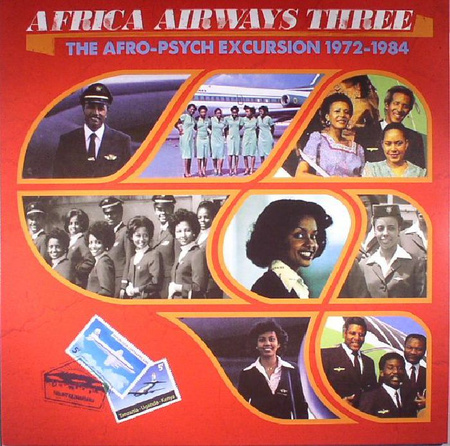 Various ‎– Africa Airways Three (The Afro-Psych Excursion 1972-1984) LP