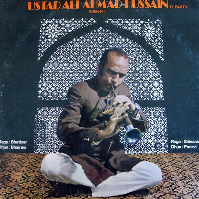 Ustad Ali Ahmad Hussain & Party – Shehnai LP