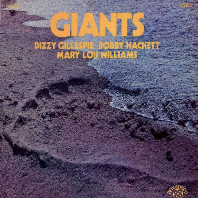 Dizzy Gillespie, Bobby Hackett, Mary Lou Williams, Grady Tate & George Duvivier – Giants LP (1st US PRESS)