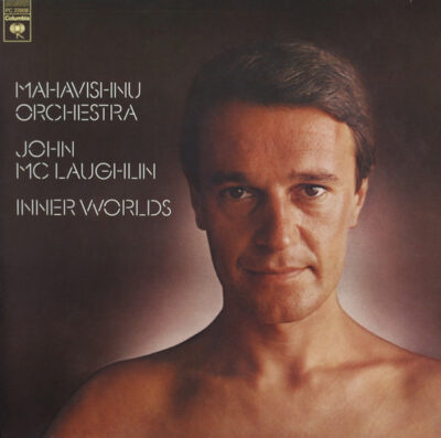 Mahavishnu Orchestra / John McLaughlin – Inner Worlds LP