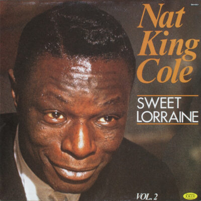 Nat King Cole – Sweet Lorraine (Vol. 2) LP