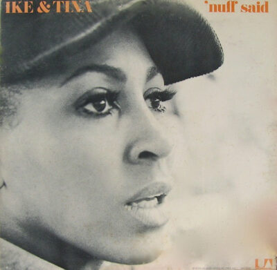 Ike & Tina ‎– 'Nuff Said LP (1st US PRESS)