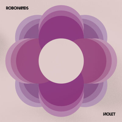 Robohands – Violet LP