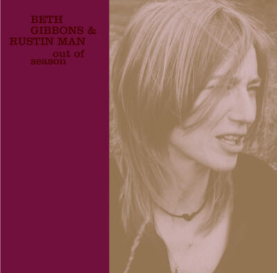 Beth Gibbons & Rustin Man – Out Of Season LP