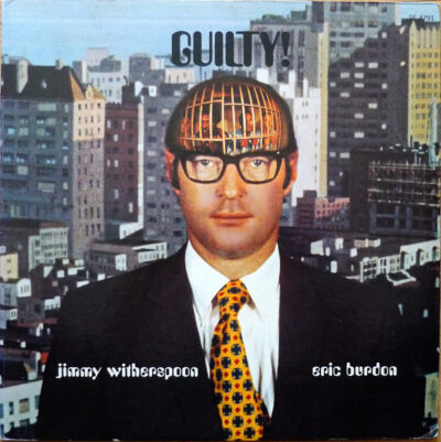 Eric Burdon & Jimmy Witherspoon – Guilty! LP