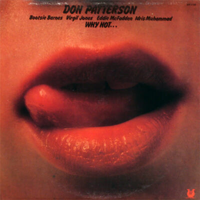 Don Patterson – Why Not... LP (1st US PRESS)