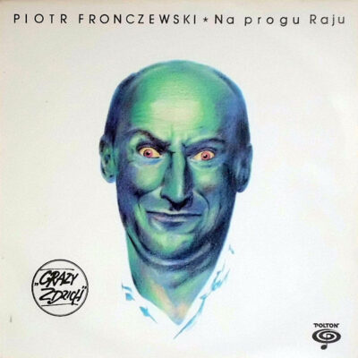 Piotr Fronczewski – Na Progu Raju LP (1st PRESS)