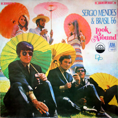 Sérgio Mendes & Brasil '66 – Look Around LP