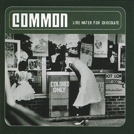 Common ‎– Like Water For Chocolate 2LP (1st US PRESS)