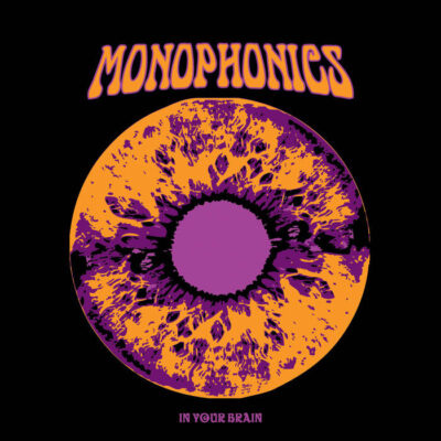 Monophonics – In Your Brain 2LP