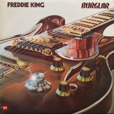 Freddie King – Burglar LP (1st USPress)