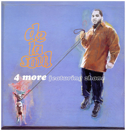 De La Soul Featuring Zhane – 4 More 12"