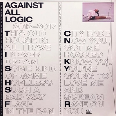 Against All Logic – 2012–2017 2LP