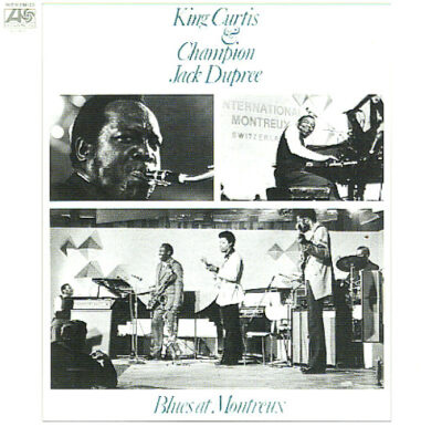 King Curtis & Champion Jack Dupree – Blues At Montreux LP (1st US PRESS)