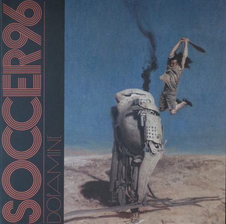 Soccer96 - Dopamine LP