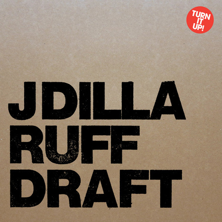 J Dilla ‎– Ruff Draft 2x12"