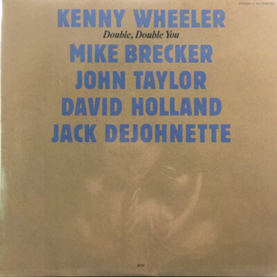 Kenny Wheeler – Double, Double You LP (Japan, bez Obi)