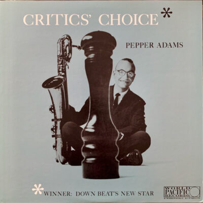 Pepper Adams – Critics' Choice LP (Japan Mono Press, bez Obi)