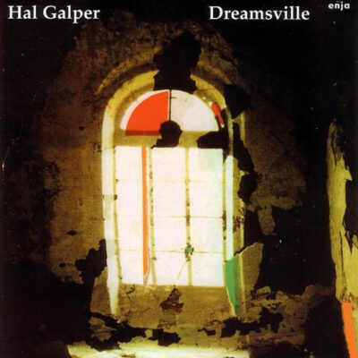 Hal Galper – Dreamsville LP