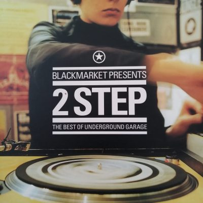 Various ‎– Blackmarket Presents 2 Step - The Best Of Underground Garage 2LP (1st Press)