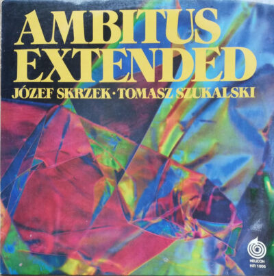 Józef Skrzek, Tomasz Szukalski – Ambitus Extended LP