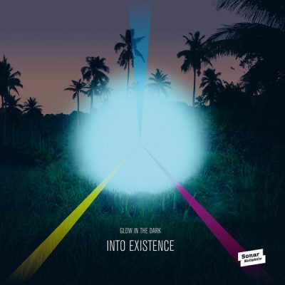 Glow In The Dark ‎– Into Existence LP