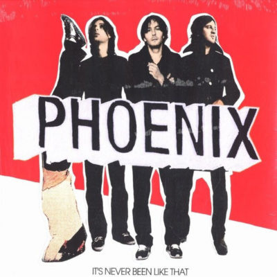 Phoenix ‎– It's Never Been Like That LP