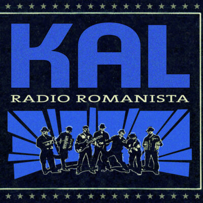 Kal – Radio Romanista LP