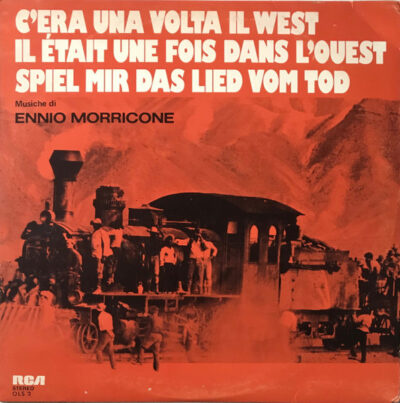 Ennio Morricone – C'Era Una Volta Il West LP