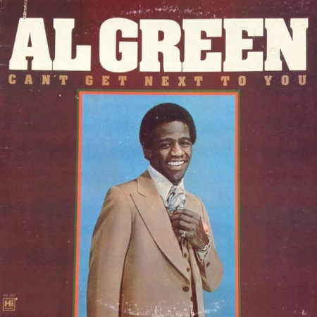 Al Green – Can't Get Next To You LP